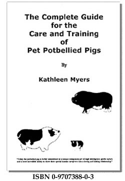 Katheleen Myers Complete Guide for the Care and Training of Pet Potbellied Pigs